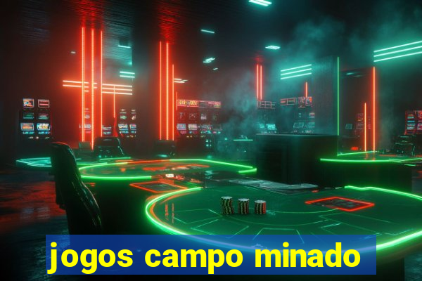 jogos campo minado